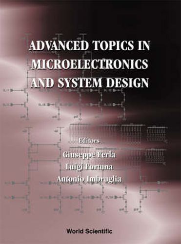 Cover image for Advanced Topics In Microelectronics And System Design