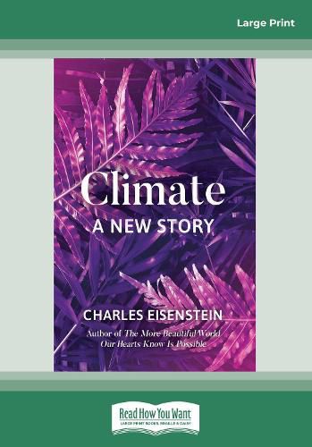 Climate -- A New Story: [none]