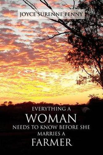 Cover image for Everything a Woman Needs to Know Before She Marries a Farmer