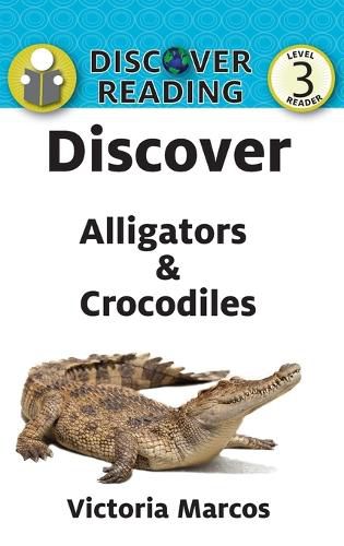 Cover image for Discover Alligators & Crocodiles