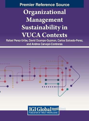 Cover image for Organizational Management Sustainability in VUCA Contexts