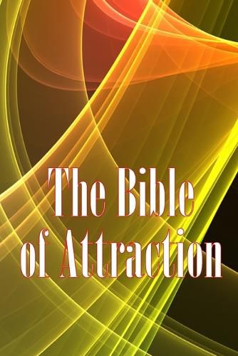 Cover image for The Bible of Attraction