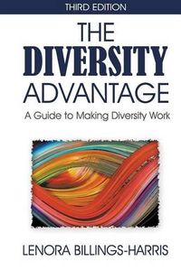 Cover image for The Diversity Advantage Third Edition: A Guide to Making Diversity Work