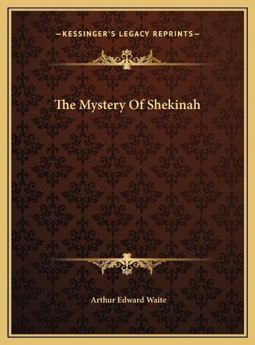 Cover image for The Mystery of Shekinah
