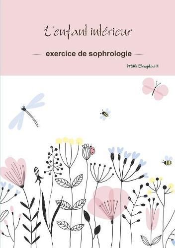 Cover image for L'enfant interieur - exercice de sophrologie