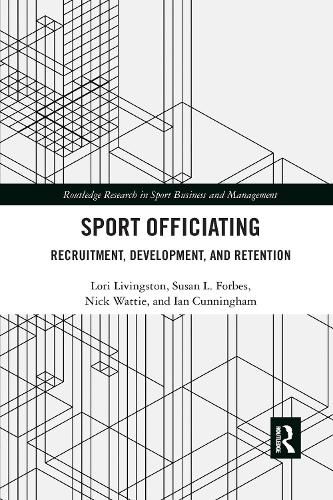 Sport Officiating: Recruitment, Development, and Retention