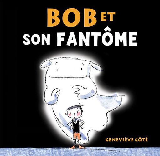 Bob Et Son Fant?me