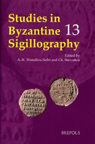 Studies in Byzantine Sigillography: Volume 13