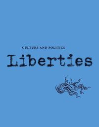 Cover image for Liberties Journal of Culture and Politics: Volume II, Issue 2