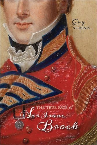 Cover image for The True Face of Sir Isaac Brock