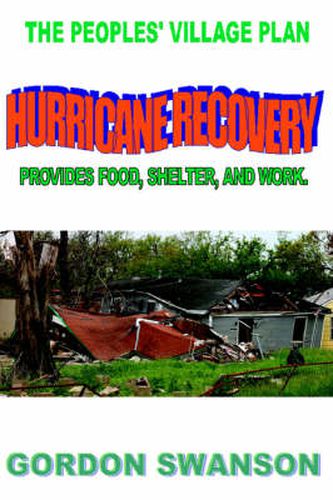 Cover image for Hurricane Recovery: The Peoples' Village Plan