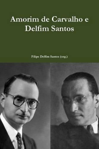 Cover image for Amorim De Carvalho e Delfim Santos