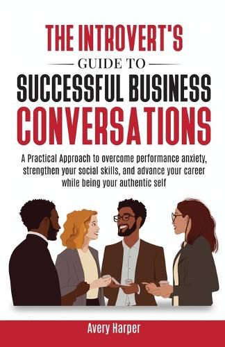Cover image for The Introvert's Guide to Successful Business Conversations