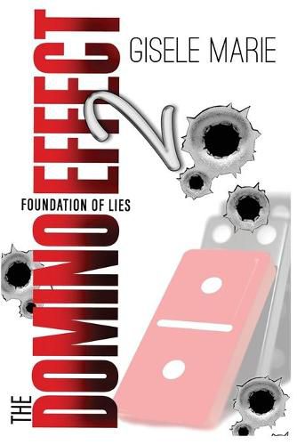 The Domino Effect 2: Foundation of Lies
