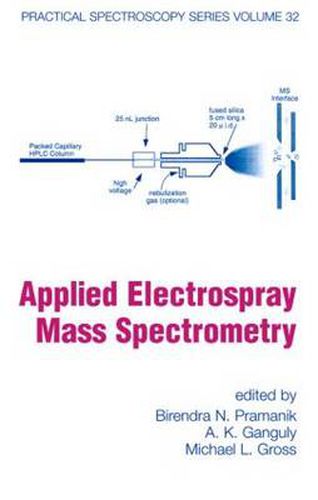 Cover image for Applied Electrospray Mass Spectrometry: Practical Spectroscopy Series Volume 32