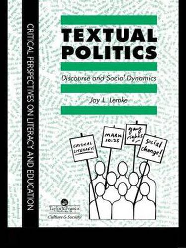 Cover image for Textual Politics: Discourse And Social Dynamics