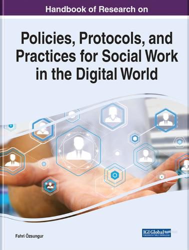 Cover image for Policies, Protocols, and Practices for Social Work in the Digital World