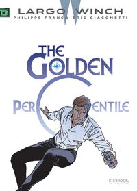 Cover image for Largo Winch Vol. 20: The Golden Percentile