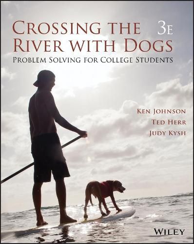 Crossing the River with Dogs: Problem Solving for College Students 3e