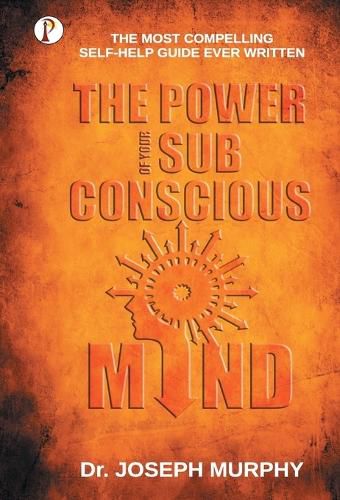 Cover image for The Power of your Subconscious Mind