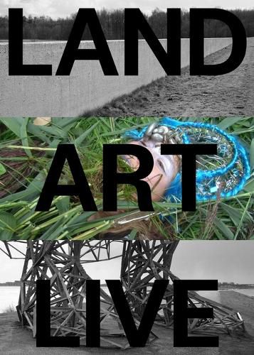 Cover image for Land Art Live: The Flevoland Collection