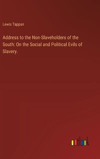 Cover image for Address to the Non-Slaveholders of the South