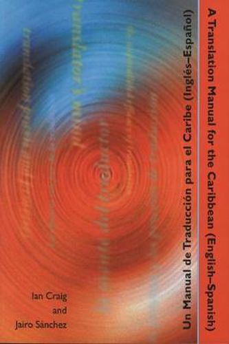 Cover image for A Translation Manual for the Caribbean (English - Spanish)