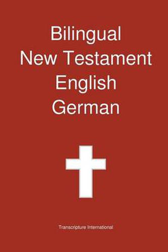 Cover image for Bilingual New Testament, English - German