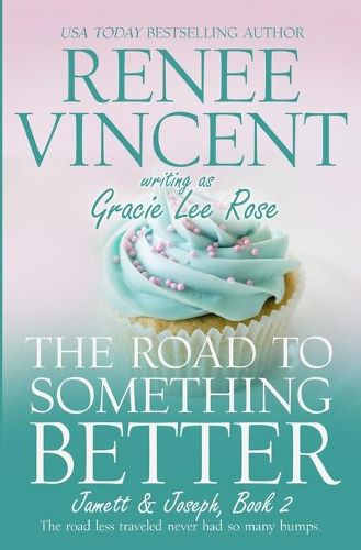 Cover image for The Road To Something Better