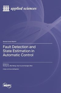 Cover image for Fault Detection and State Estimation in Automatic Control