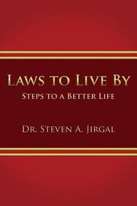 Cover image for Laws to Live by: Steps to a Better Life