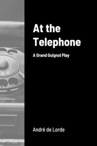 Cover image for At the Telephone