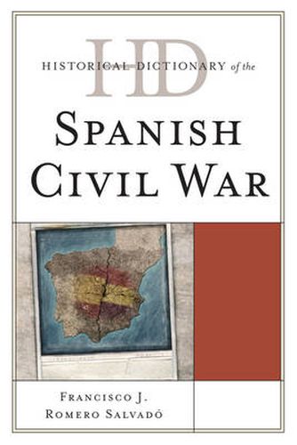 Historical Dictionary of the Spanish Civil War