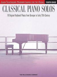 Cover image for Classical Piano Solos - Fourth Grade: John Thompson's Modern Course