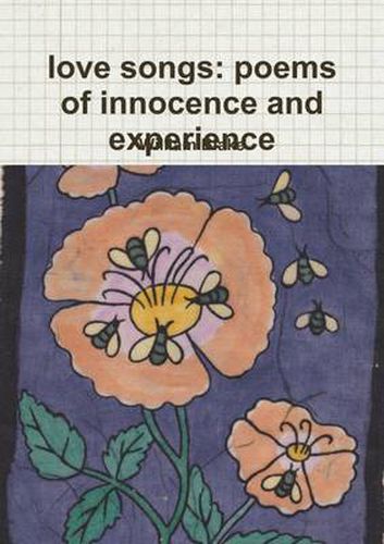 Cover image for Love Songs: Poems of Innocence and Experience