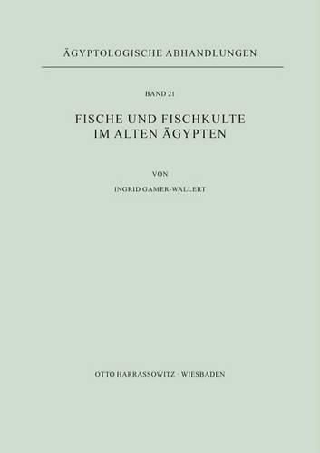 Cover image for Fische Und Fischkulte Im Alten Agypten