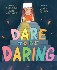 Cover image for Dare to Be Daring