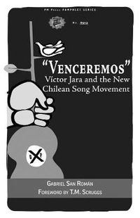Cover image for Venceremos: Victor Jara and the New Chilean Song Movement