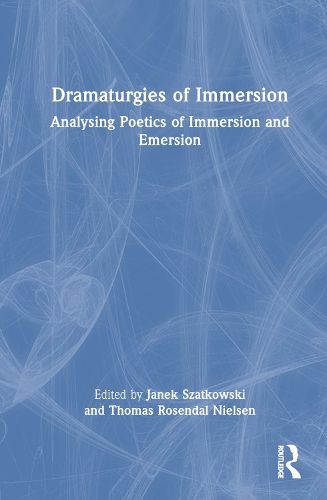 Cover image for Dramaturgies of Immersion