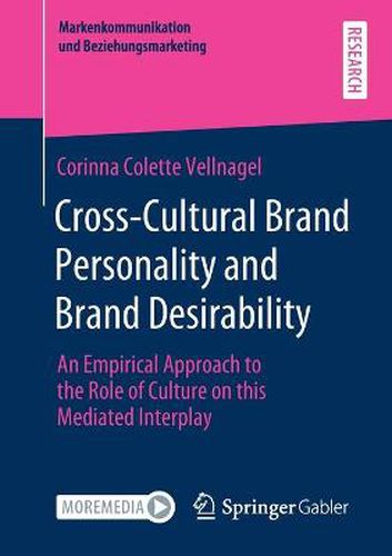 Cover image for Cross-Cultural Brand Personality and Brand Desirability: An Empirical Approach to the Role of Culture on this Mediated Interplay