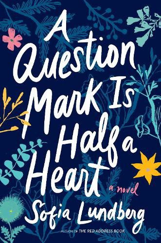 Cover image for A Question Mark Is Half a Heart