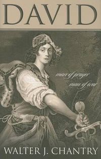 Cover image for David: Man of Prayer, Man of War