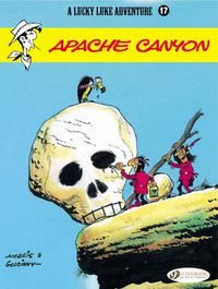 Cover image for Lucky Luke 17 - Apache Canyon