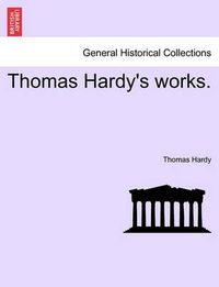Cover image for Thomas Hardy's Works.