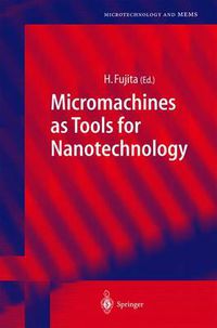 Cover image for Micromachines as Tools for Nanotechnology