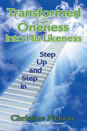 Cover image for Transformed by Oneness Into His Likeness