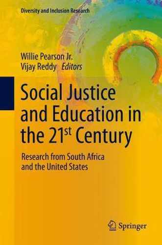 Cover image for Social Justice and Education in the 21st Century: Research from South Africa and the United States