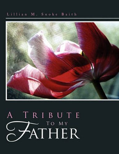 Cover image for A Tribute to My Father