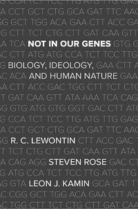 Cover image for Not In Our Genes: Biology, Ideology, and Human Nature