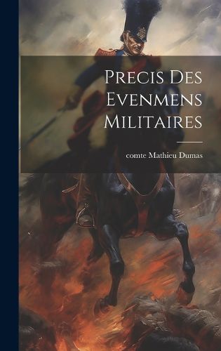 Cover image for precis Des Evenmens Militaires